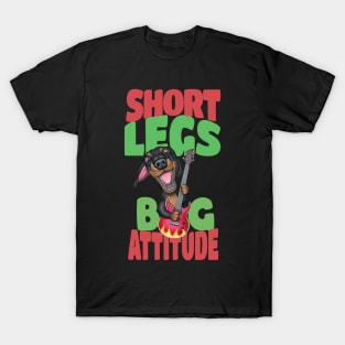 Short Legs Big Attitude T-Shirt